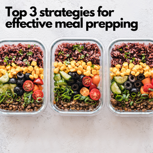 Top 3 Strategies for Effective Meal Planning